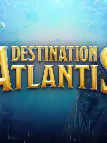 Destination Atlantis